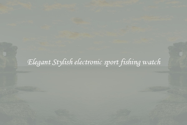 Elegant Stylish electronic sport fishing watch