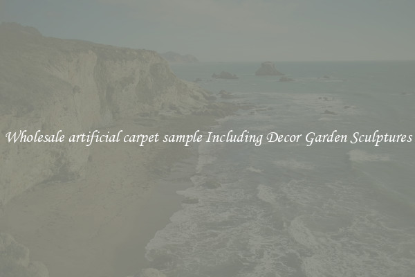 Wholesale artificial carpet sample Including Decor Garden Sculptures