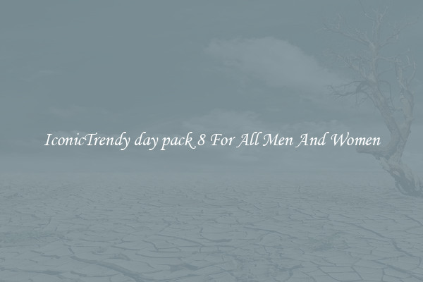 IconicTrendy day pack 8 For All Men And Women