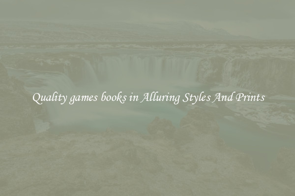 Quality games books in Alluring Styles And Prints